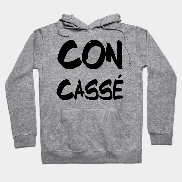 Con Cassé Hoodie by nathalieaynie